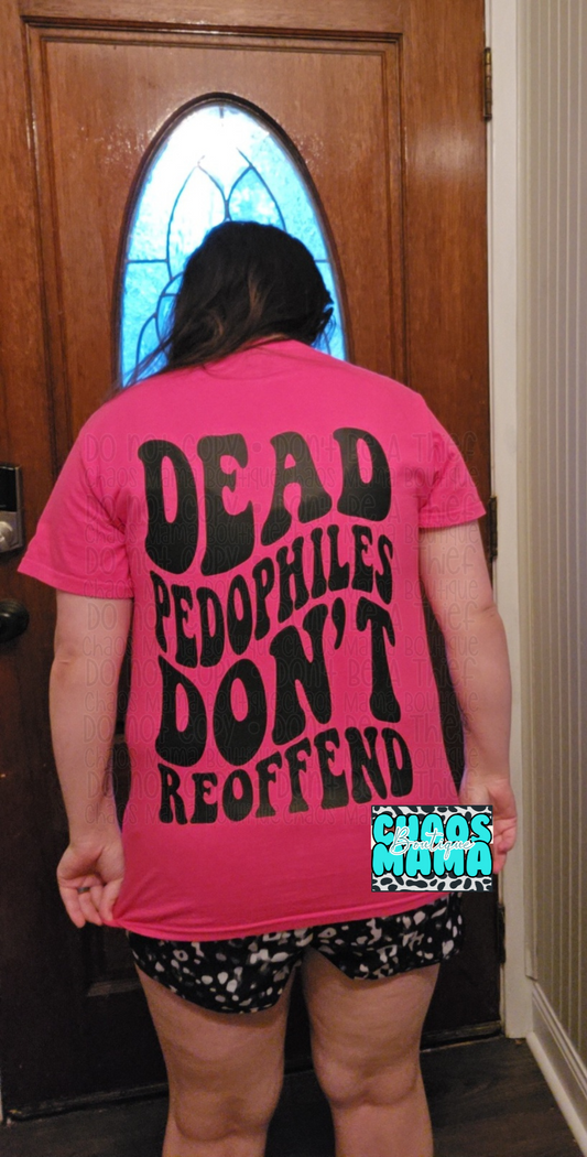 Dead Pedophiles Don't Reoffend