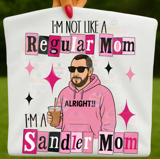 I'm Not Like A Regular Mom