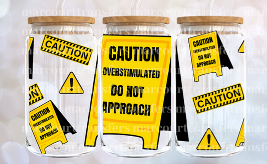 Caution Overstimulated Cup
