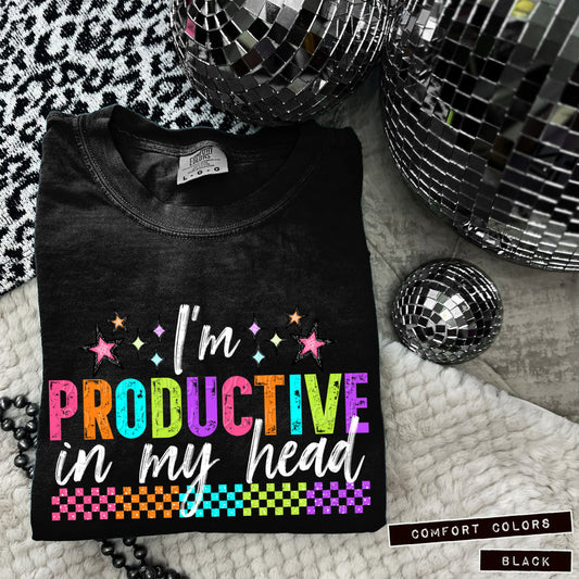 I'm Productive In My Head