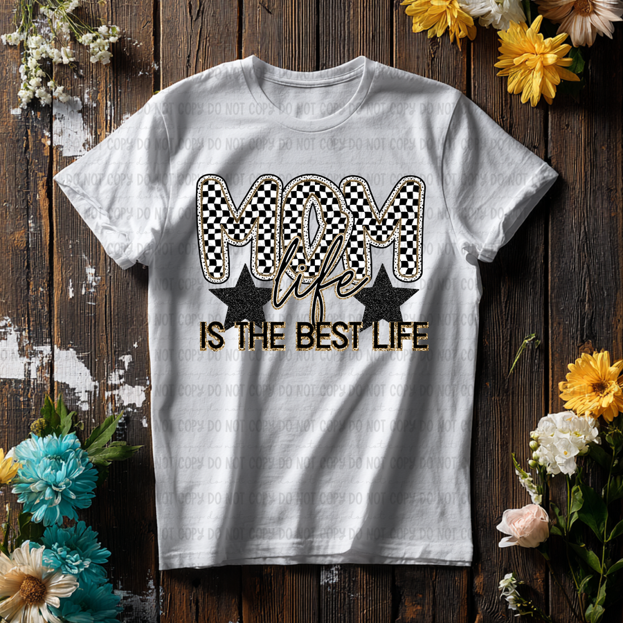 Mom Life Is The Best Life