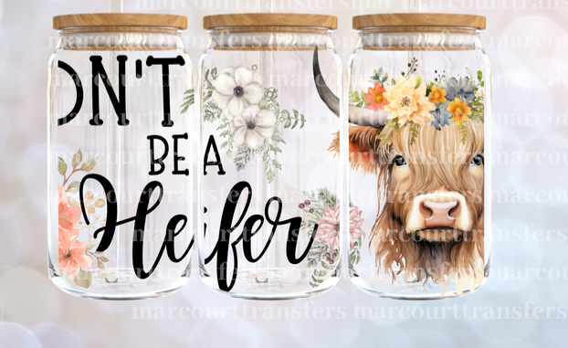 Don't Be A Heifer Cup