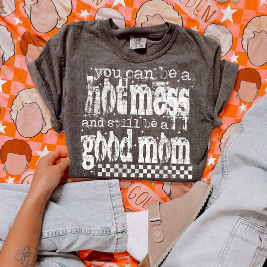 You Can Be A Hotmess