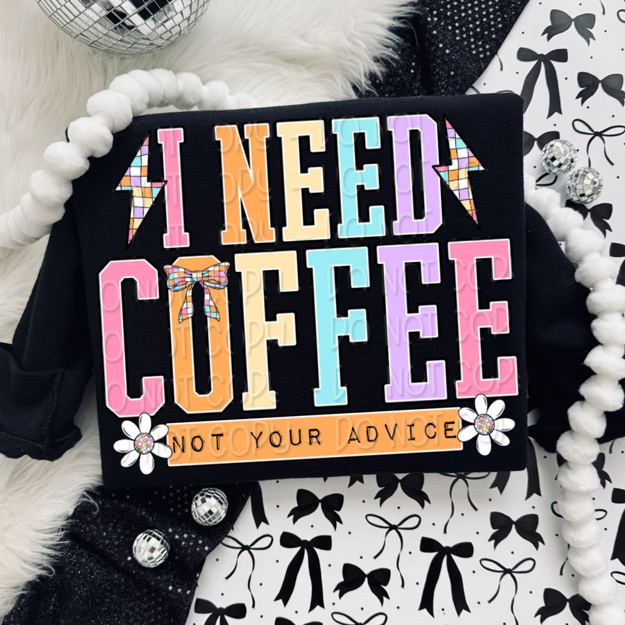 I Need Coffee, Not Your Advice