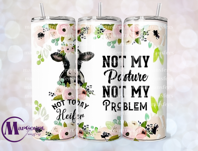Not My Pasture Tumbler