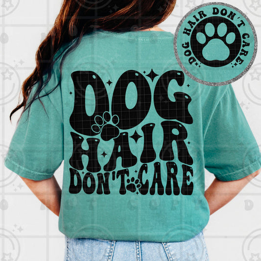 Dog Hair, Don't Care