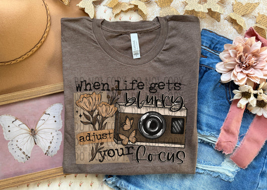 When Life Gets Blurry, Adjust Your Focus