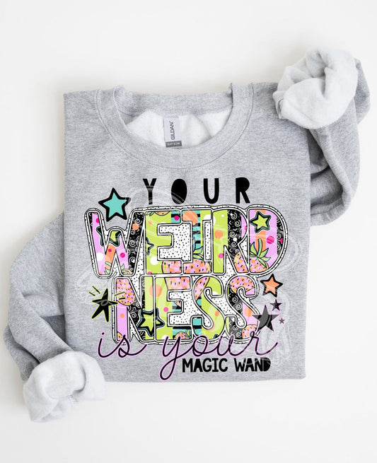 Your Weirdness Is Your Magic Wand