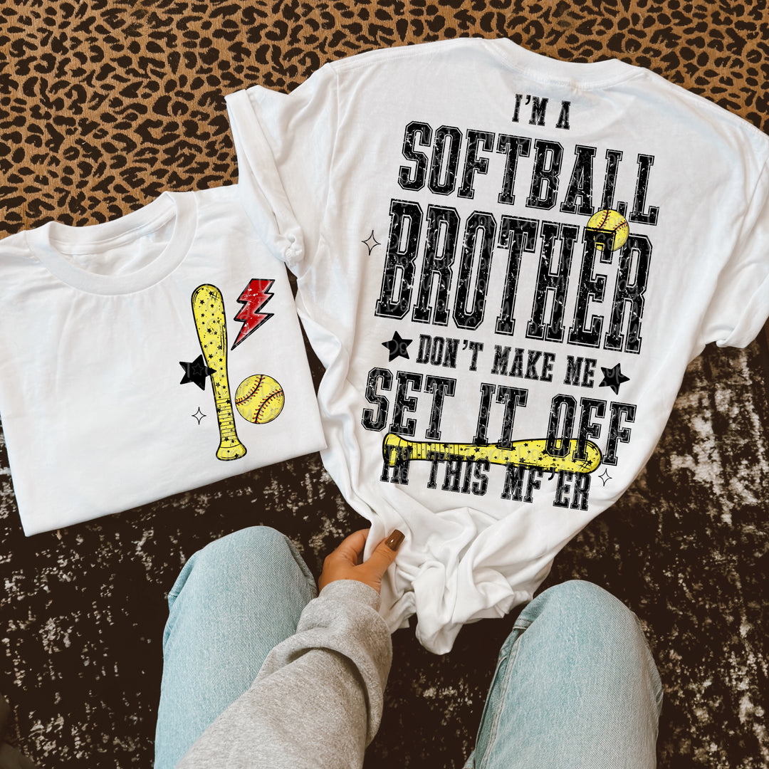 I'm A Softball Brother