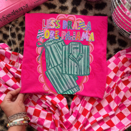 Less Drama, More Pajama
